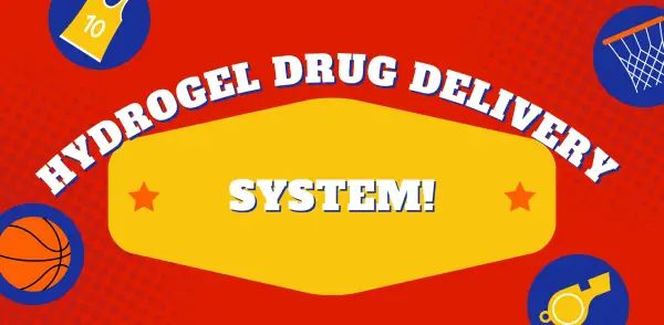 Hydrogel Drug Delivery System