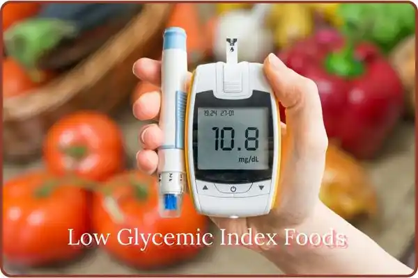 LOW GLYCEMIC INDEX FOODS